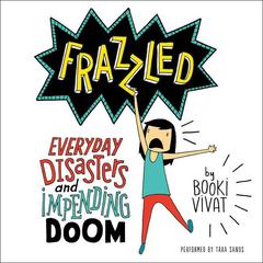 Frazzled by Booki Vivat audiobook