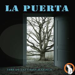 La Puerta by Tere de las Casas Mariaca audiobook