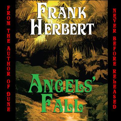 Angels’ Fall by Frank Herbert audiobook