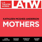 Mothers by  Kathleen McGhee-Anderson audiobook