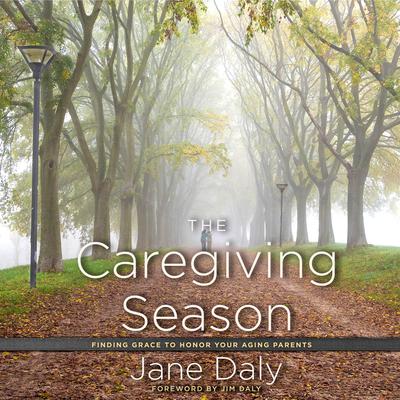 The Caregiving Season by Jane Daly audiobook