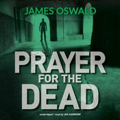 Prayer for the Dead by  James Oswald audiobook