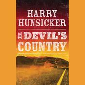 The Devil's Country by  Harry Hunsicker audiobook