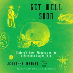 Get Well Soon by Jennifer Wright audiobook