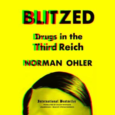 Blitzed by Norman Ohler audiobook