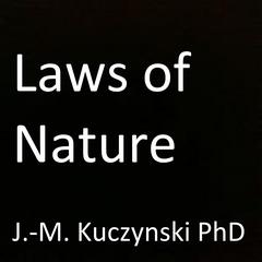 Laws of Nature  by John-Michael Kuczynski audiobook