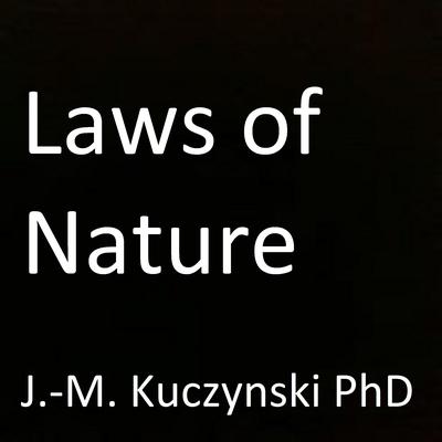 Laws of Nature  by John-Michael Kuczynski audiobook