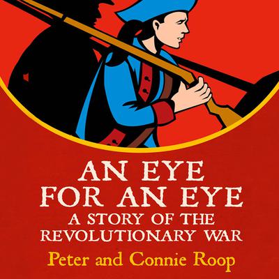 An Eye for an Eye by Peter & Connie Roop audiobook