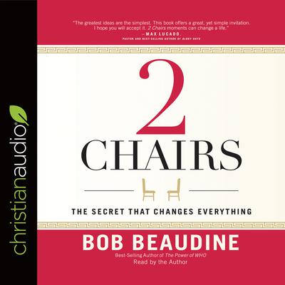 2 Chairs by Bob Beaudine audiobook