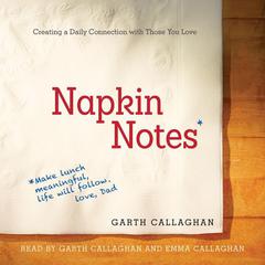 Napkin Notes by Garth Callaghan audiobook