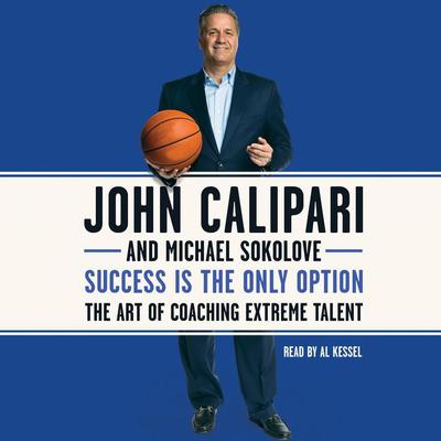 Success Is the Only Option by John Calipari audiobook