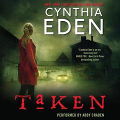 Taken by Cynthia Eden audiobook
