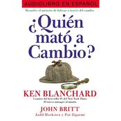 ¿Quién mató a Cambio? by  Ken Blanchard PhD audiobook