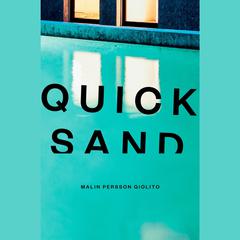 Quicksand by Malin Persson Giolito audiobook