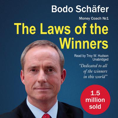 The Laws of the Winners by Bodo Schäfer audiobook