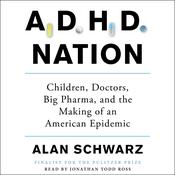 ADHD Nation by  Alan Schwarz audiobook
