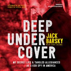Deep Undercover by Jack Barsky audiobook