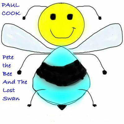 Pete the Bee and the Lost Swan by Paul Cook audiobook