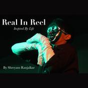 Real In Reel by  Shreyans Ranjalkar audiobook