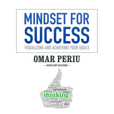 Mindset for Success by Omar Periu audiobook