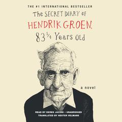 The Secret Diary of Hendrik Groen by Hendrik Groen audiobook