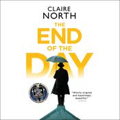 The End of the Day by  Claire North audiobook