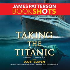 Taking the Titanic by James Patterson audiobook