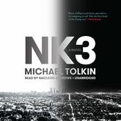 NK3 by  Michael Tolkin audiobook