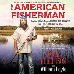 The American Fisherman by Willie Robertson audiobook