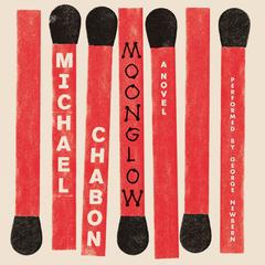 Moonglow by Michael Chabon audiobook