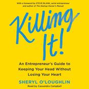 Killing It by  Sheryl O'Loughlin audiobook