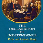 The Declaration of Independence by  Peter Roop audiobook