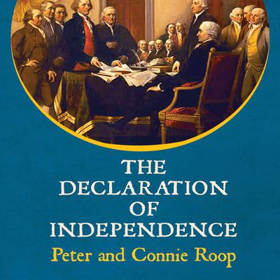 The Declaration of Independence by Peter Roop audiobook