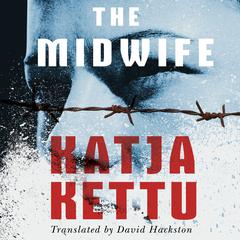 The Midwife by Katja Kettu audiobook