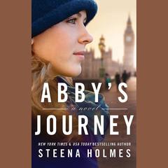 Abby's Journey by Steena Holmes audiobook