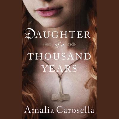 Daughter of a Thousand Years by Amalia Carosella audiobook