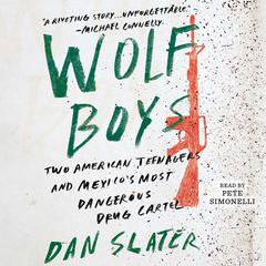 Wolf Boys by Dan Slater audiobook