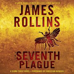 The Seventh Plague by James Rollins audiobook