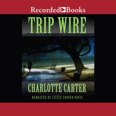 Trip Wire by Charlotte Carter audiobook