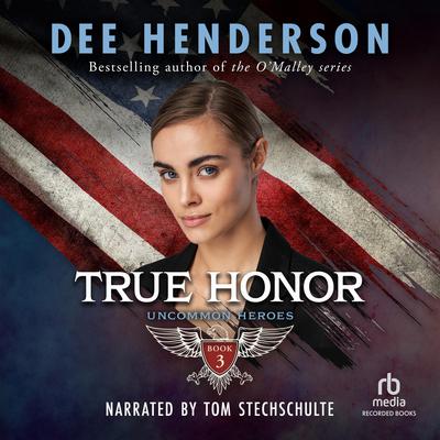 True Honor by Dee Henderson audiobook