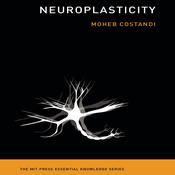 Neuroplasticity by  Moheb Costandi audiobook