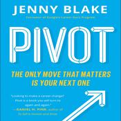 Pivot by  Jenny Blake audiobook