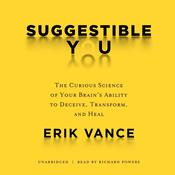 Suggestible You by  Erik Vance audiobook