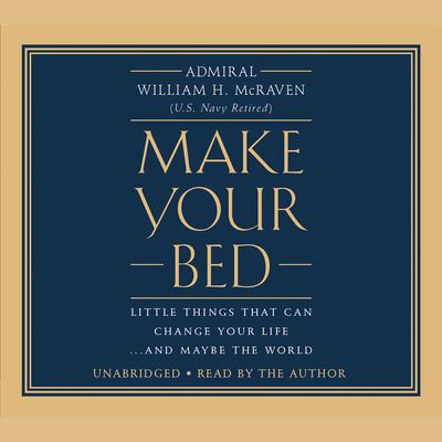 Make Your Bed by William H. McRaven audiobook
