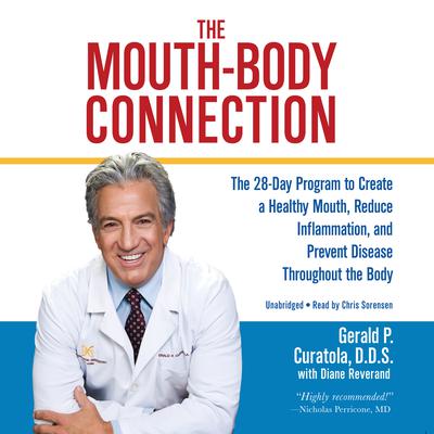 The Mouth-Body Connection by Gerald P. Curatola audiobook