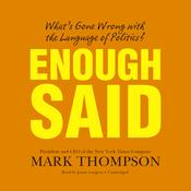 Enough Said by  Mark Thompson audiobook
