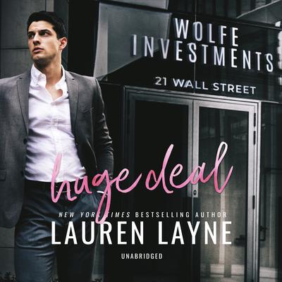 Huge Deal by Lauren Layne audiobook