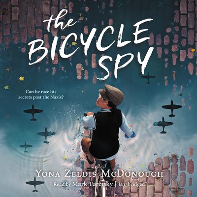 The Bicycle Spy by Yona Zeldis McDonough audiobook