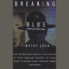 Breaking Blue by Timothy Egan audiobook