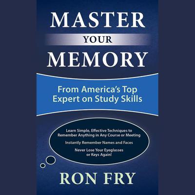 Master Your Memory by Ron Fry audiobook